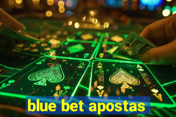 blue bet apostas